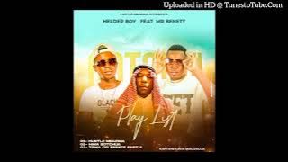 Mr Benety -Team Celebrate Part2( Feat.Helder Boy ) oficial vídeo Áudio