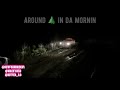 5 AM MUDDING