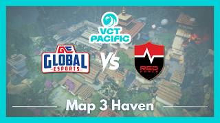 GE vs NS | VCT Pacific Stage 1 Groups | Map 3 Haven
