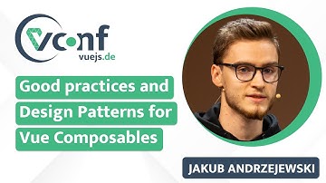 Jakub Andrzejewski - Good practices and Design Patterns for Vue Composables | VueJS.DE Conf 2024