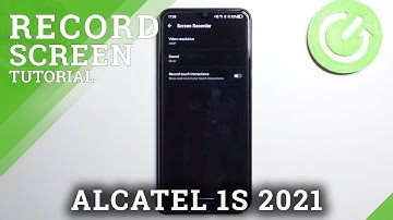 How to Manage Screen Recorder in ALCATEL 1S 2021 – Turn Screen Touches on or off