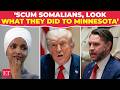 'They're all CROOKS, the SOMALIANS...': Trump, Vance blast Ilhan Omar over MINNESOTA Somali fraud
