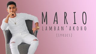 MARIO - LAMBAN'AKOHO (Lyrics / Tononkira) chords