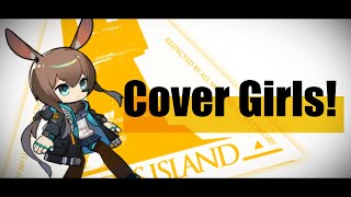 【明日方舟】Cover Girls!【アークナイツMAD】