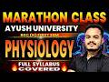 Physiology Full Syllabus Marathon Class | B.Sc Nursing 1st Semester | Ayush University Exams 2026