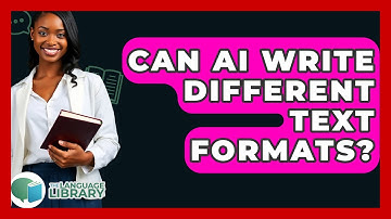 Can AI Write Different Text Formats? - The Language Library