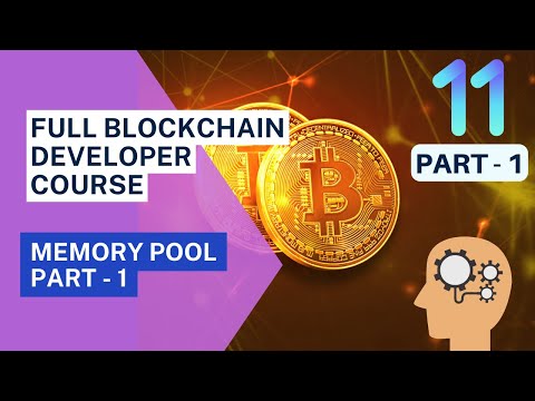 Memory Pool - Part - 1 Complete Blockchain Development Course #dapps  #blockchain #web3