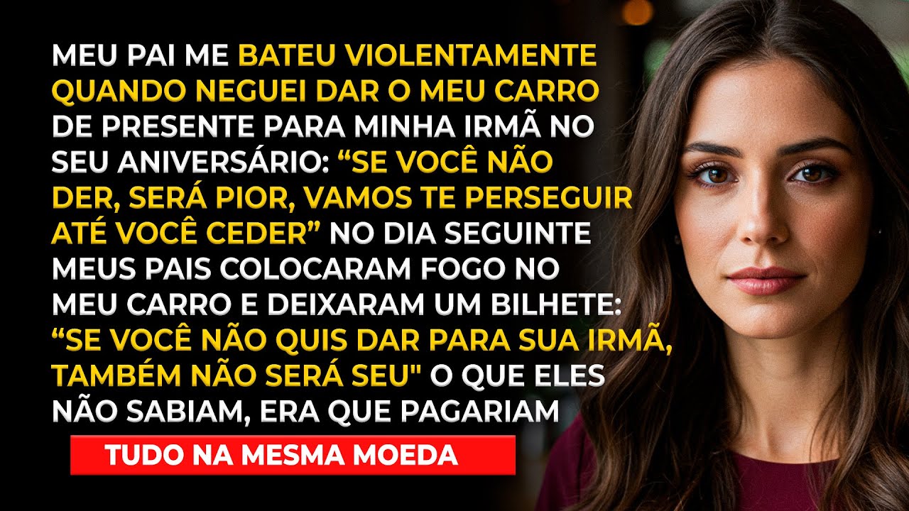 Meus pais colocaram fogo no meu carro porque neguei dá-lo a minha irmã: Ele também não será seu!