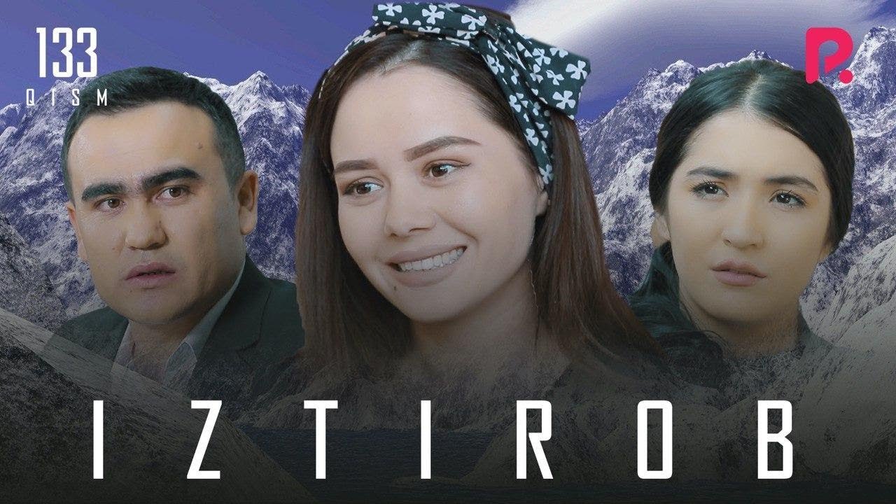 Iztirob (milliy serial) | Изтироб (миллий сериал) 133-qism