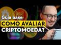 🛑 - Como Avaliar Criptomoedas: 5 Métricas essenciais que todo investidor deve saber.