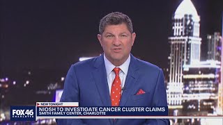NIOSH to investigate cancer cluster claims