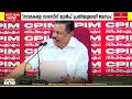 പ്രതിയെ സംരക്ഷിക്കാൻ നുണ പറയുകയാണ്;മുഹമ്മദ് ഹുസൈൻ മുഖ്യമന്ത്രിയുടെ കോഡിനേറ്ററാണെന്ന് ആവർത്തിച്ച് CPM