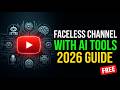 How to Start a Faceless YouTube Channel with AI Tools (Free in 2026)