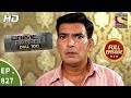 Crime Patrol Dial 100 - Ep 827 - Full Episode - 24th July, 2018