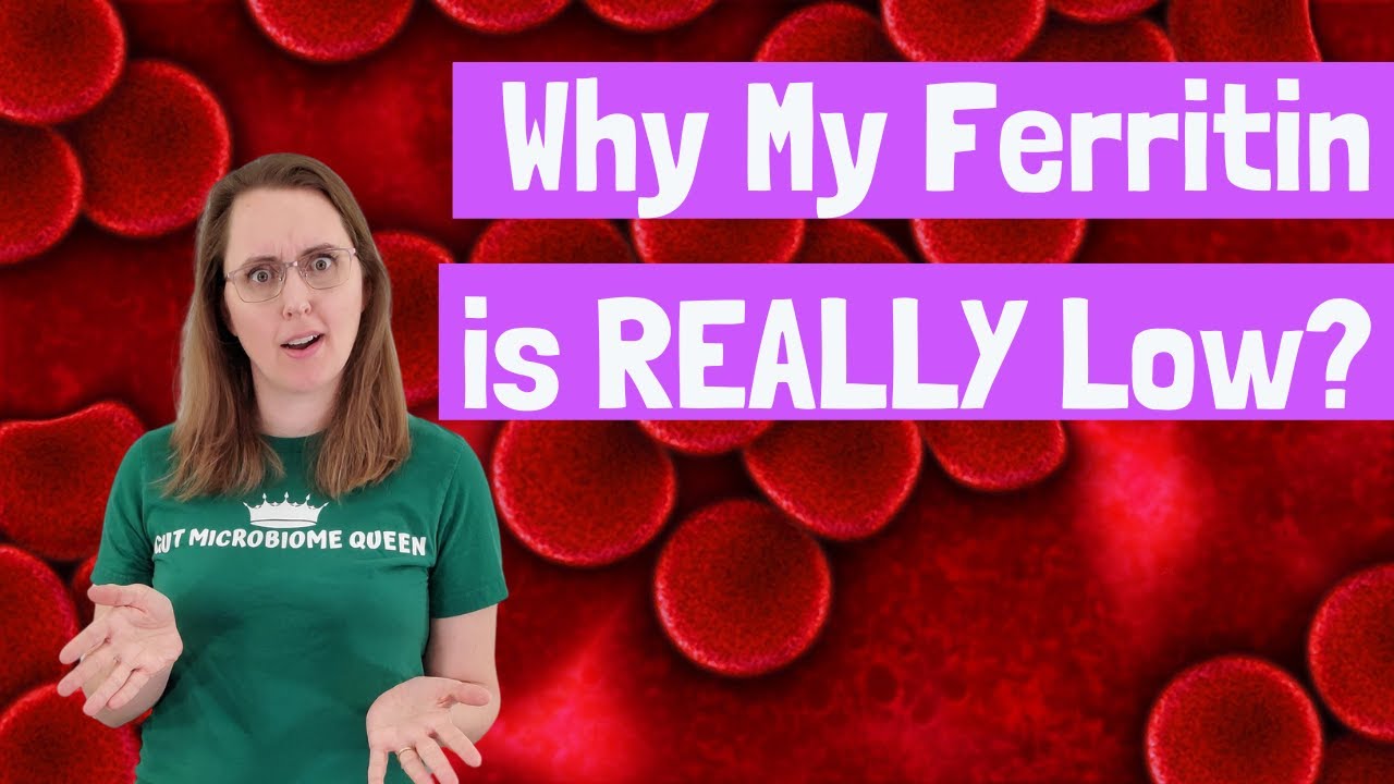 Why My Ferritin is REALLY Low YouTube