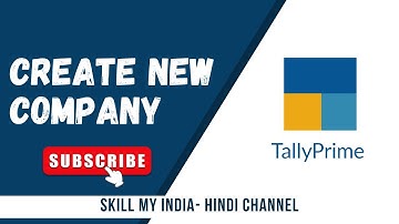 How to Create a New Company in Tally Prime | Step by Step Guide in Hindi