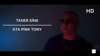 Taner Tolga Tarlacı 3T - Gta Pink Tony Sözleriyle Hd Video Klip