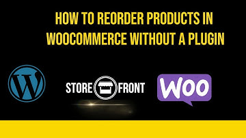 how to reorder products in woocommerce without a plugin