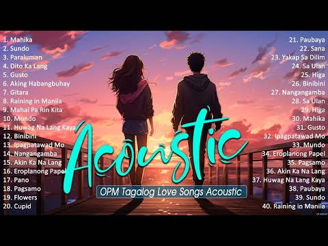 Best Of OPM Acoustic Love Songs 2024 Playlist 1245 ❤️ Top Tagalog Acoustic Songs Cover Of All Time