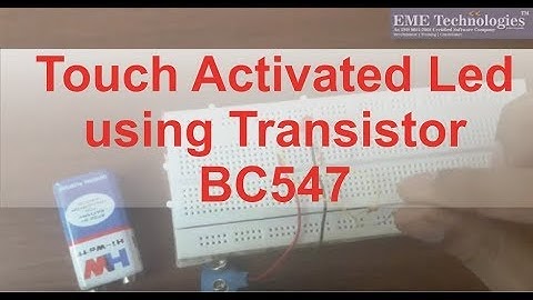 How to Make a touch activated led using transistor BC547