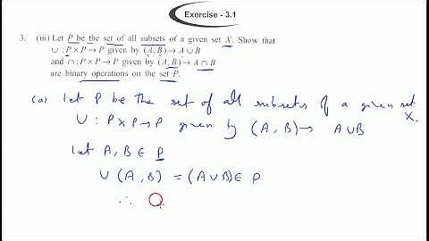 Let P be the set of all subsets of a given set X. Show that ∪:PxP→P given by (A,B) → A∪B and ∩:PxP→P