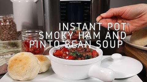 Instant Pot Smoky Ham and Pinto Bean Soup