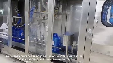 DÂY CHUYỀN ĐÓNG BÌNH 19 LÍT HIỆN ĐẠI