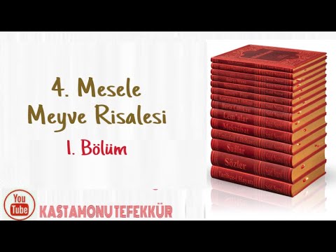 4. Mesele |Meyve Risalesi |1. Bölüm