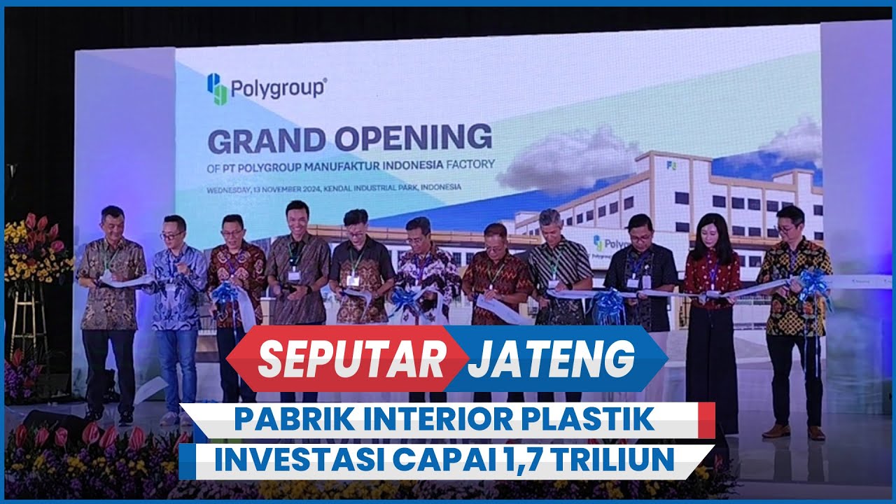 Pabrik Interior Plastik di Kendal Ekspor Seusai Launching Perdana, Investasi Capai 1,7 Triliun