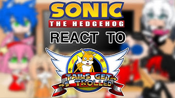 Sonic Characters React To Friday Night Funkin VS Tails Gets Trolled // GCRV //