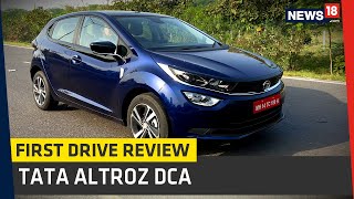 Tata Altroz DCA Automatic First Drive Review: Value for Money Meets Convenience!