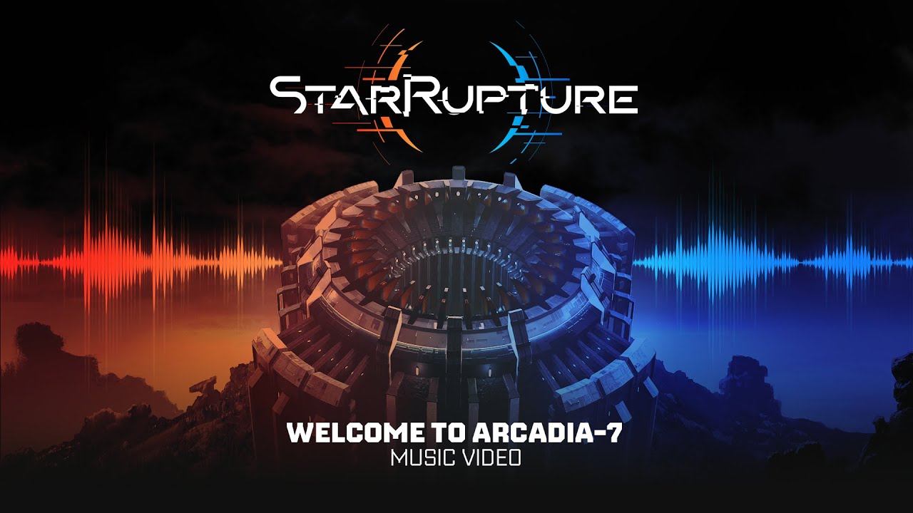 StarRupture: "Welcome to Arcadia-7" - Music Video
