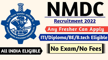 NMDC Recruitment 2021 | ITI/Diploma/BE/B.tech| Fresher hiring | Job Vacancy 2021 | NMDC Vacancy 2021
