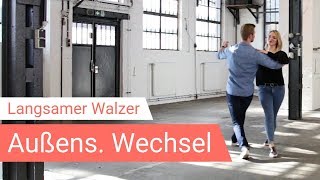 Langsamer Walzer Figur: Außenseitlicher Wechsel