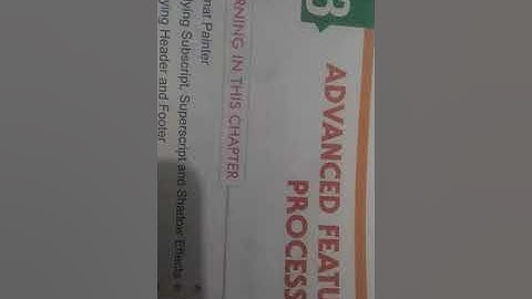 chapter :3 Advanced features of word processor-I