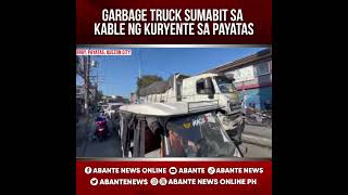 Garbage truck sumabit sa kable ng kuryente sa Payatas