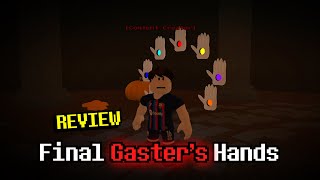 [REVIEW] : Final Gaster's Hands  Undertale: Universal Massacre