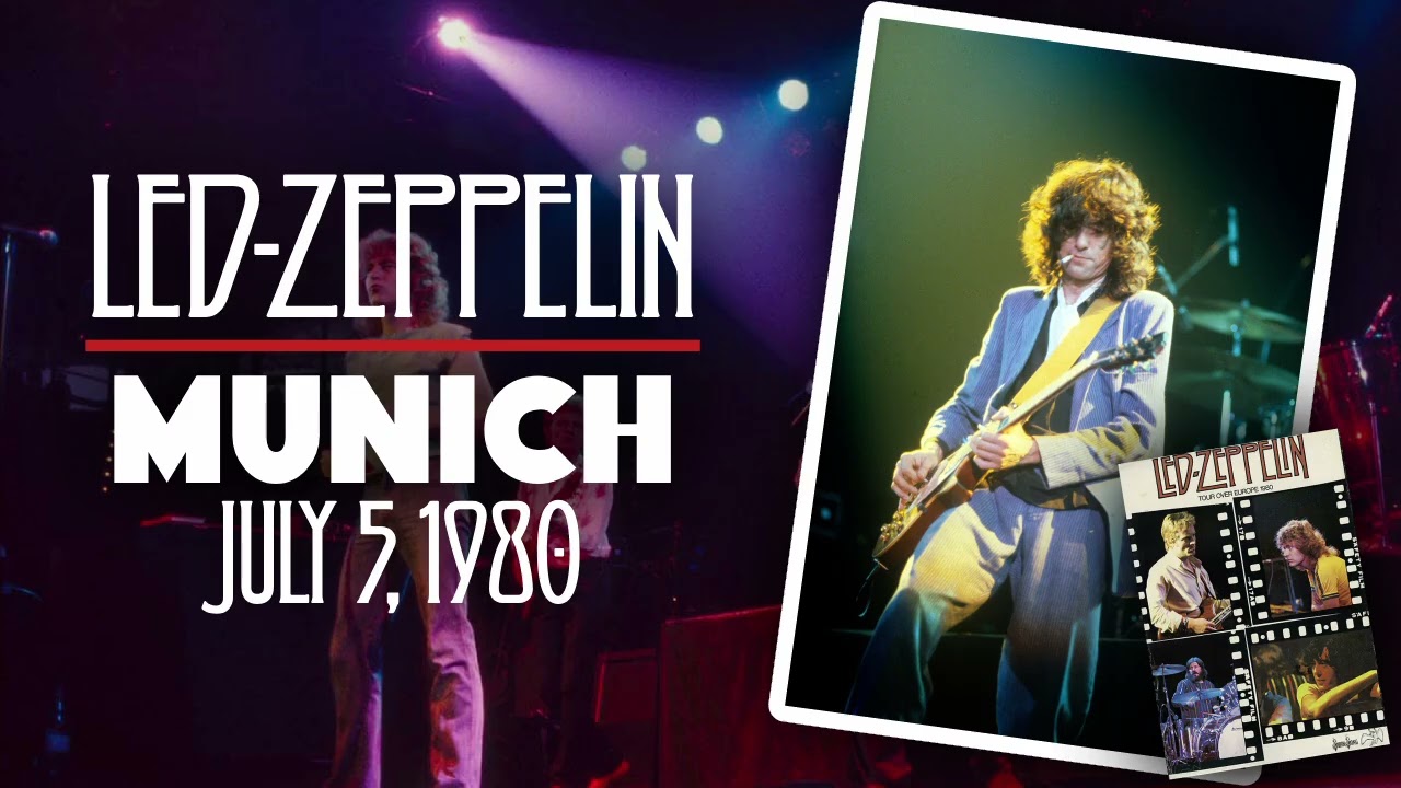 Led Zeppelin - Live in Munich, Germany (July 5th, 1980