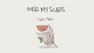 Luiza - Over My Scars Lyric Video