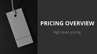 Pricing Overview