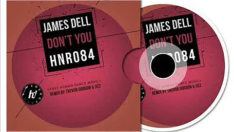 James Dell - Don't You (Original Mix)