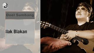 Doel Sumbang - Blak Blakan (Official Audio)
