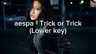 [KARAOKE] Trick or Trick - aespa (Lower key) | Dazed