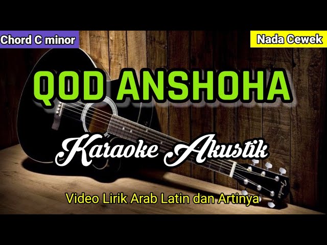 QOD ANSHOHA | Karaoke Sholawat Akustik | Nada Cewek class=