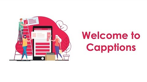 Capptions Free Trial - Build Your Own Template