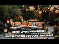Creating a Modern Vintage Outdoor Living Space for Your Dream Living Room Design