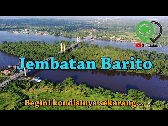 wisata jembatan barito