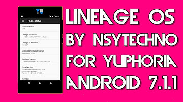Lineage OS by NSYTechno  for Yuphoria | Android 7.1 | How to Install + Review