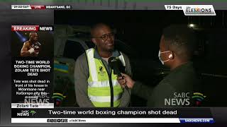 Two-time world boxing champion, Zolani Tete shot dead