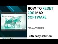 How to RESET 3ds Max | Hindi